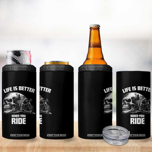 Funny Biker Skeleton Motorcycle Rider 4 in 1 Can Cooler Tumbler Life Is Better When You Ride TS14 Print Your Wear