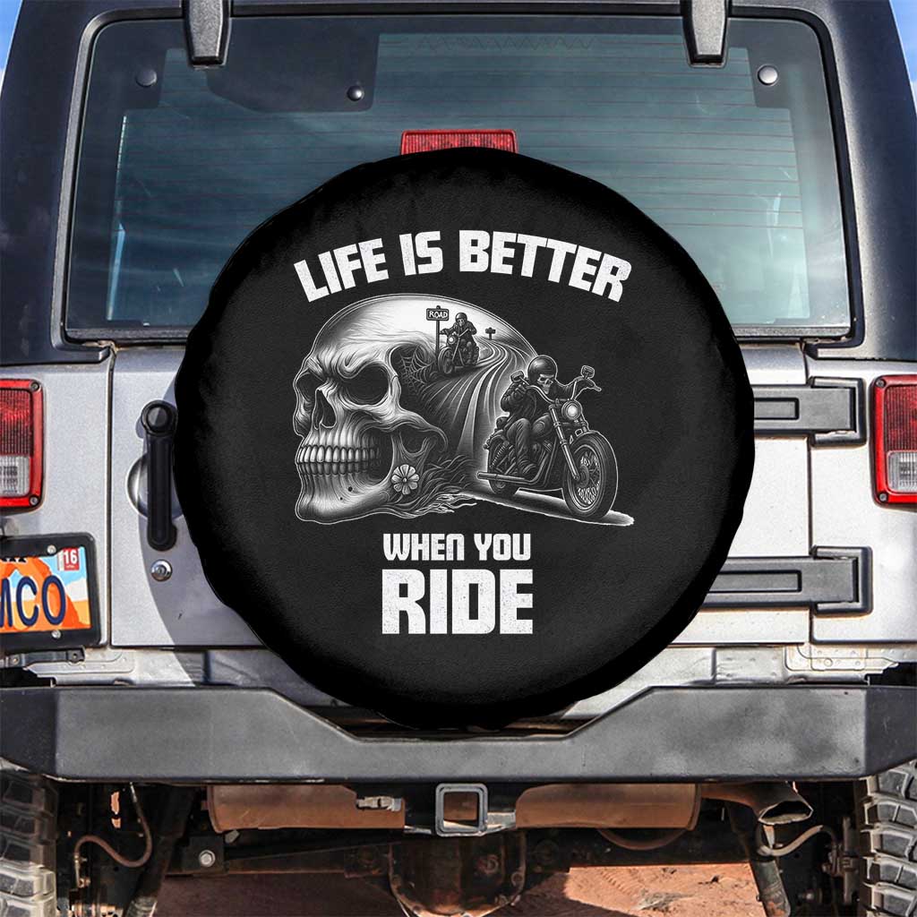 Funny Biker Skeleton Motorcycle Rider Spare Tire Cover Life Is Better When You Ride TS14 No hole Black Print Your Wear