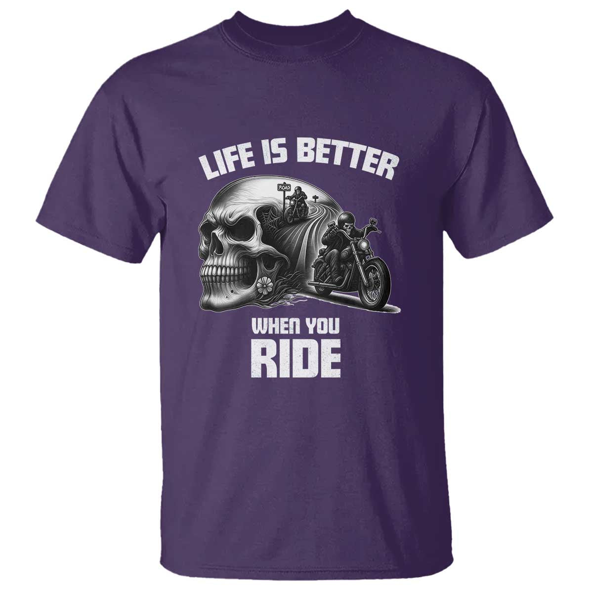 Funny Biker Skeleton Motorcycle Rider T Shirt Life Is Better When You Ride TS14 Purple Print Your Wear