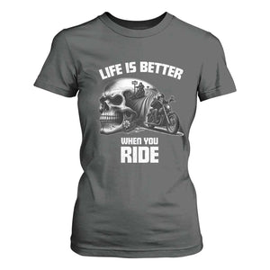 Funny Biker Skeleton Motorcycle Rider T Shirt For Women Life Is Better When You Ride TS14 Dark Heather Print Your Wear