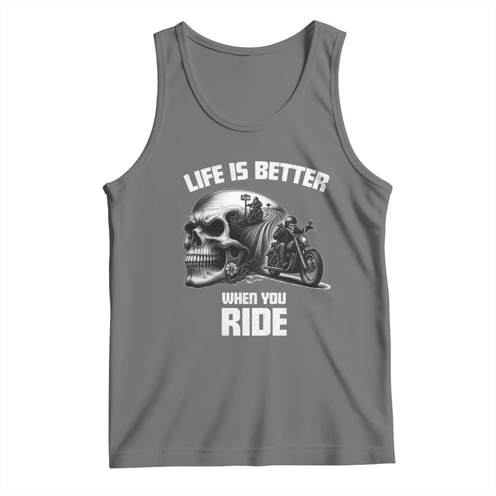 Funny Biker Skeleton Motorcycle Rider Tank Top Life Is Better When You Ride TS14 Deep Heather Print Your Wear