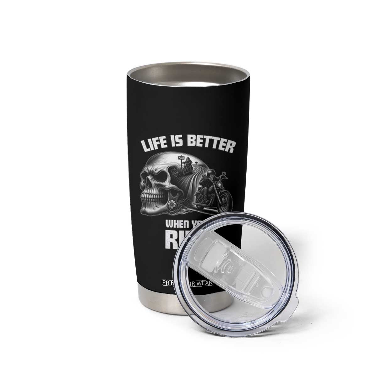 Funny Biker Skeleton Motorcycle Rider Tumbler Cup Life Is Better When You Ride TS14 Print Your Wear