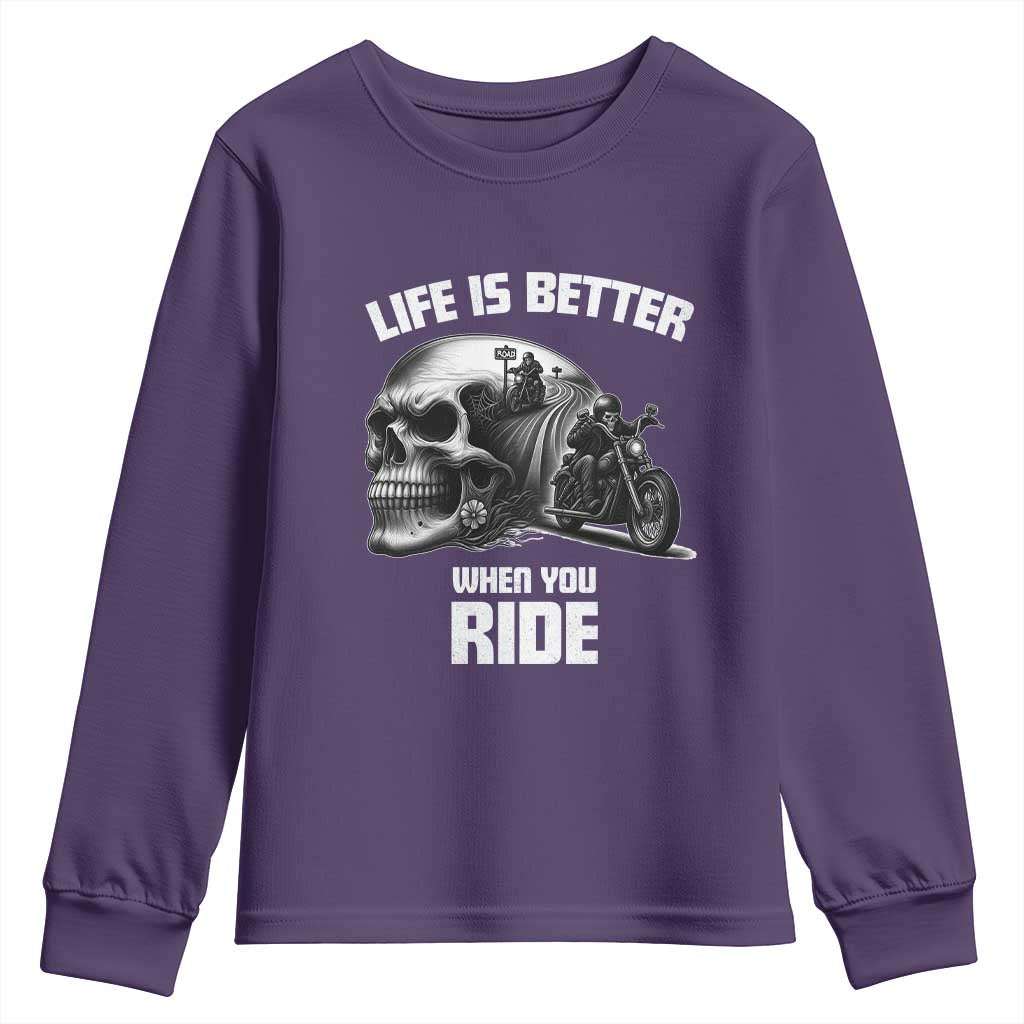 Funny Biker Skeleton Motorcycle Rider Youth Sweatshirt Life Is Better When You Ride TS14 Purple Print Your Wear