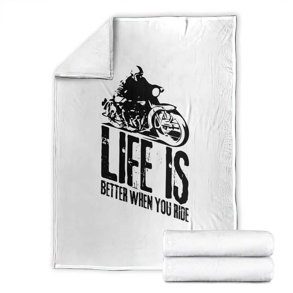 Funny Motorcycle Biker Throw Blanket Life Is Better When You Ride TS14 White Print Your Wear
