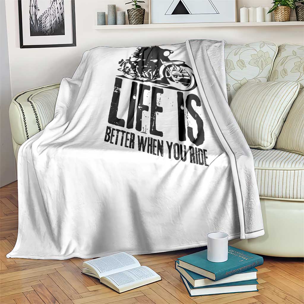 Funny Motorcycle Biker Throw Blanket Life Is Better When You Ride TS14 Print Your Wear
