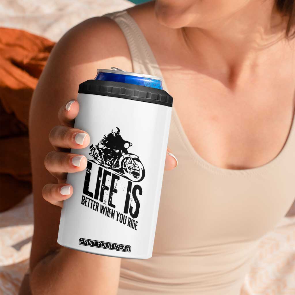 Funny Motorcycle Biker 4 in 1 Can Cooler Tumbler Life Is Better When You Ride TS14 Print Your Wear