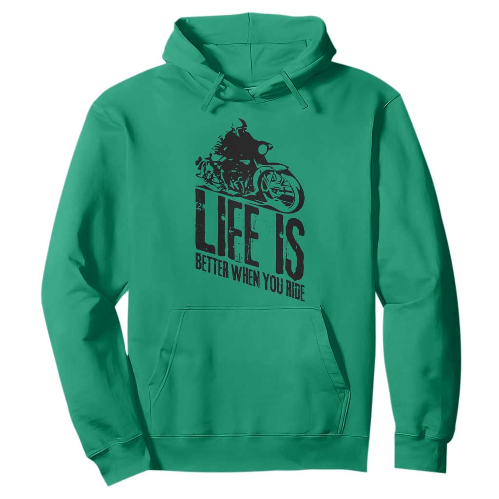 Funny Motorcycle Biker Hoodie Life Is Better When You Ride TS14 Irish Green Print Your Wear