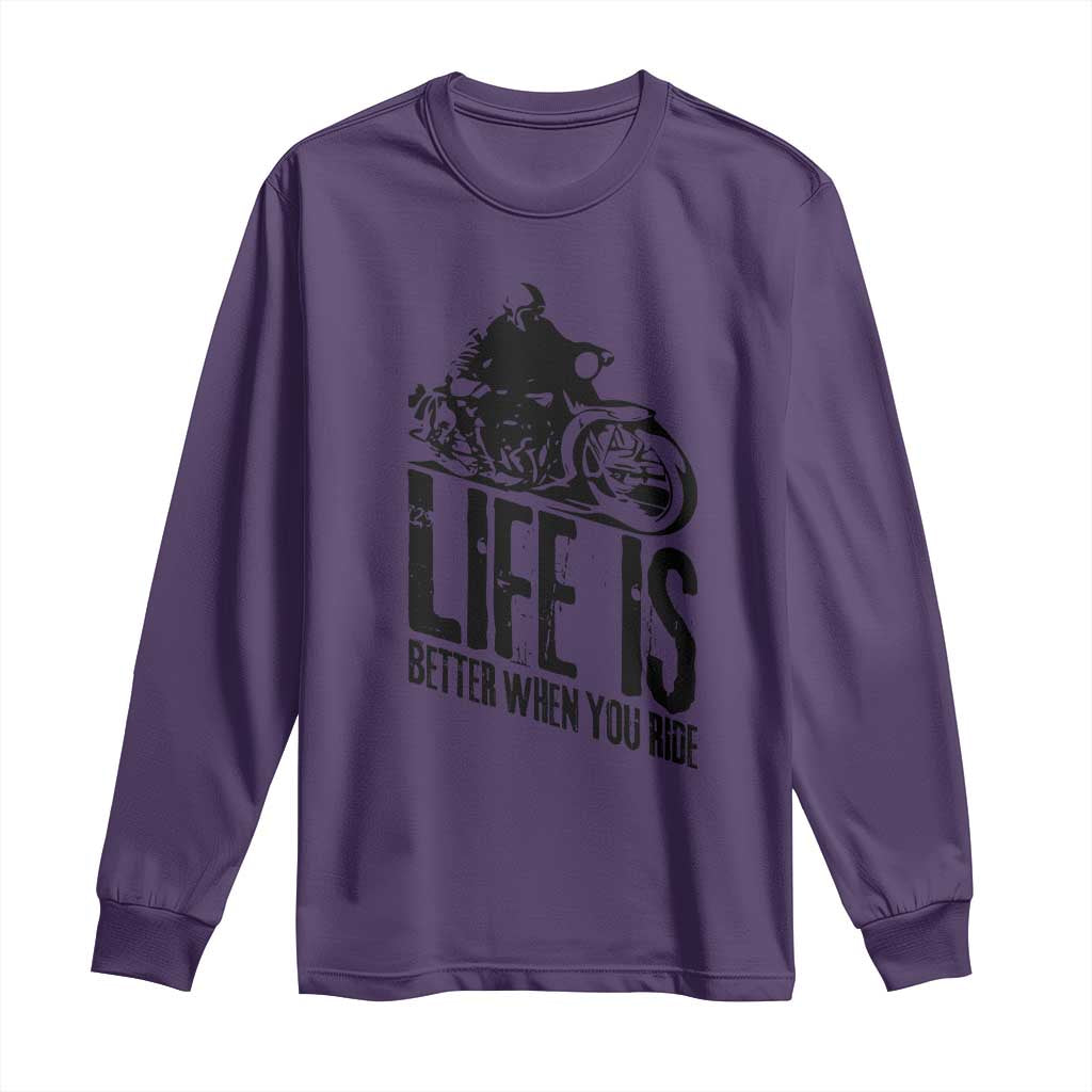 Funny Motorcycle Biker Long Sleeve Shirt Life Is Better When You Ride TS14 Purple Print Your Wear