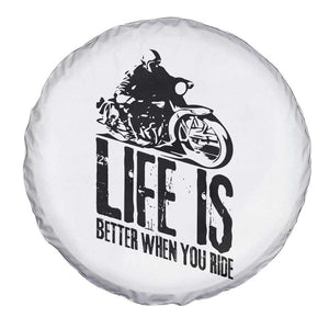 Funny Motorcycle Biker Spare Tire Cover Life Is Better When You Ride TS14 Print Your Wear