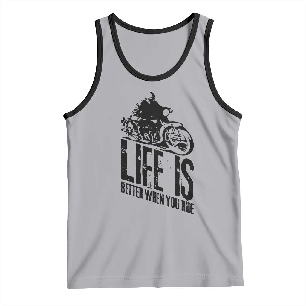 Funny Motorcycle Biker Tank Top Life Is Better When You Ride TS14 Athletic Heather Black Print Your Wear