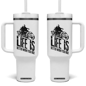 Funny Motorcycle Biker Tumbler With Handle Life Is Better When You Ride TS14 One Size: 40 oz White Print Your Wear