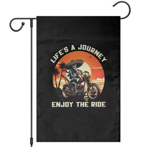 Funny Skeleton Mexican Motorcycle Biker Garden Flag Life Is A Journey Enjoy the Ride TS14 Black Print Your Wear