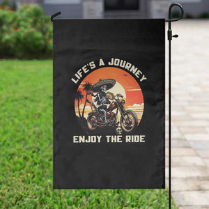 Funny Skeleton Mexican Motorcycle Biker Garden Flag Life Is A Journey Enjoy the Ride TS14 Print Your Wear