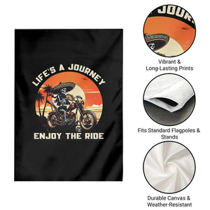 Funny Skeleton Mexican Motorcycle Biker Garden Flag Life Is A Journey Enjoy the Ride TS14 Print Your Wear