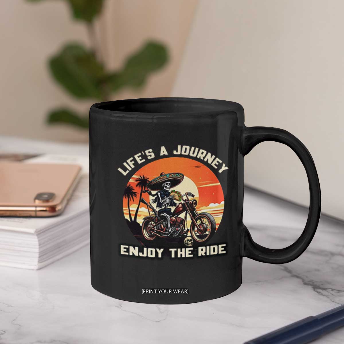 Funny Skeleton Mexican Motorcycle Biker Coffee Mug Life Is A Journey Enjoy the Ride TS14 Print Your Wear