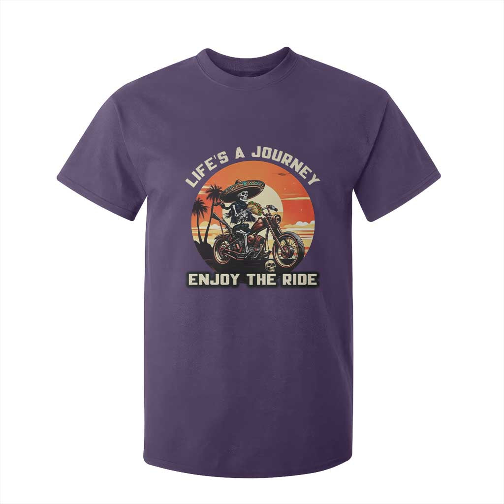 Funny Skeleton Mexican Motorcycle Biker T Shirt For Kid Life Is A Journey Enjoy the Ride TS14 Purple Print Your Wear