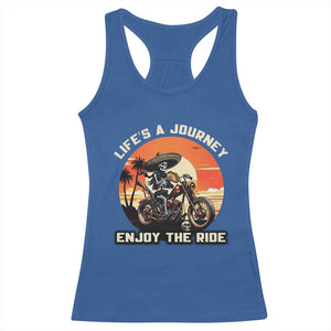 Funny Skeleton Mexican Motorcycle Biker Racerback Tank Top Life Is A Journey Enjoy the Ride TS14 Royal Blue Print Your Wear