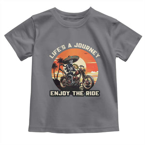 Funny Skeleton Mexican Motorcycle Biker Toddler T Shirt Life Is A Journey Enjoy the Ride TS14 Charcoal Print Your Wear
