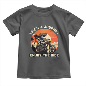 Funny Skeleton Mexican Motorcycle Biker Toddler T Shirt Life Is A Journey Enjoy the Ride TS14 Dark Heather Print Your Wear