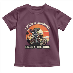 Funny Skeleton Mexican Motorcycle Biker Toddler T Shirt Life Is A Journey Enjoy the Ride TS14 Maroon Print Your Wear