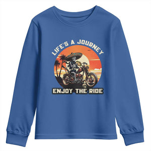 Funny Skeleton Mexican Motorcycle Biker Youth Sweatshirt Life Is A Journey Enjoy the Ride TS14 Royal Blue Print Your Wear