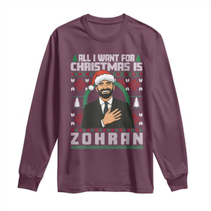 Zohran Mamdani Christmas Long Sleeve Shirt All I Want For Xmas Is New York City TS14 Maroon Print Your Wear