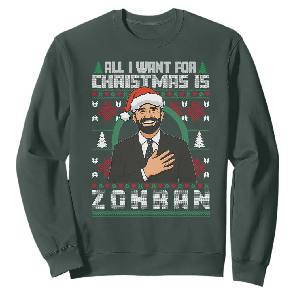 Zohran Mamdani Christmas Sweatshirt All I Want For Xmas Is New York City TS14 Dark Forest Green Print Your Wear