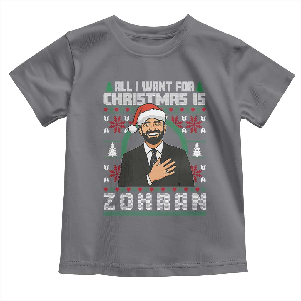 Zohran Mamdani Christmas Toddler T Shirt All I Want For Xmas Is New York City TS14 Charcoal Print Your Wear