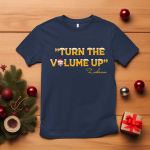 Turn The Volume Up T Shirt Zohran Mamdani Christmas TS14 Navy Print Your Wear