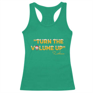Turn The Volume Up Racerback Tank Top Zohran Mamdani Christmas TS14 Irish Green Print Your Wear