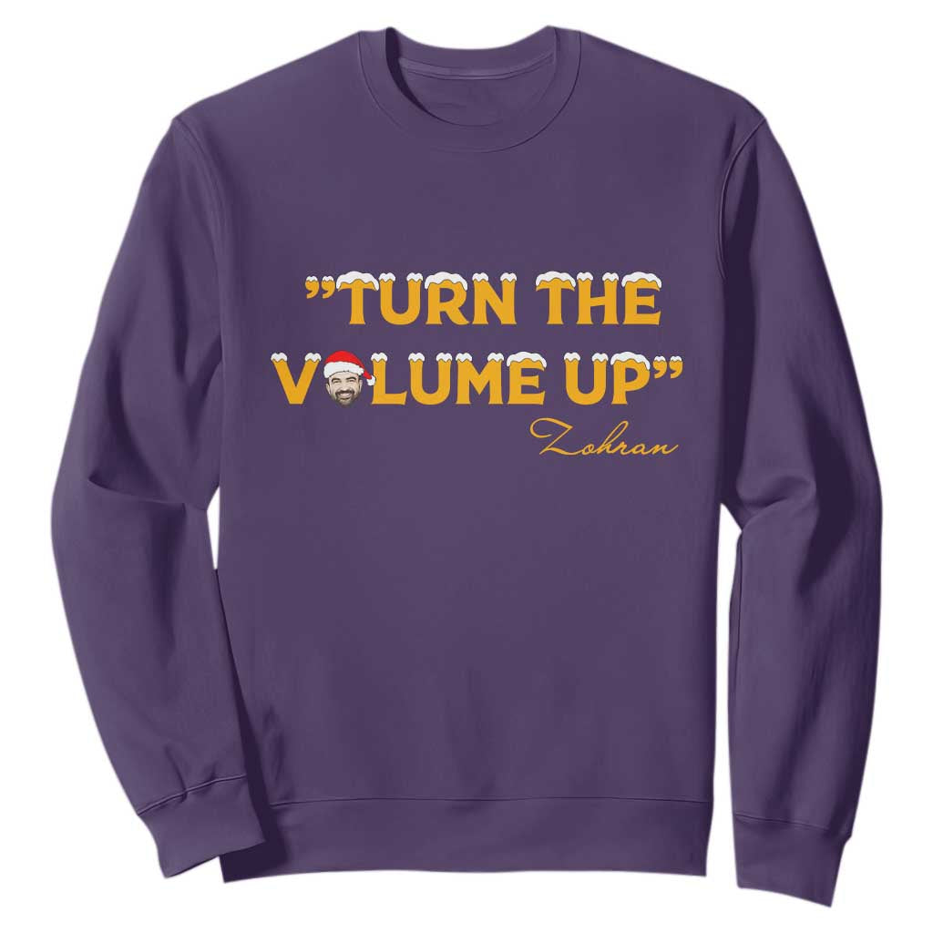 Turn The Volume Up Sweatshirt Zohran Mamdani Christmas TS14 Purple Print Your Wear