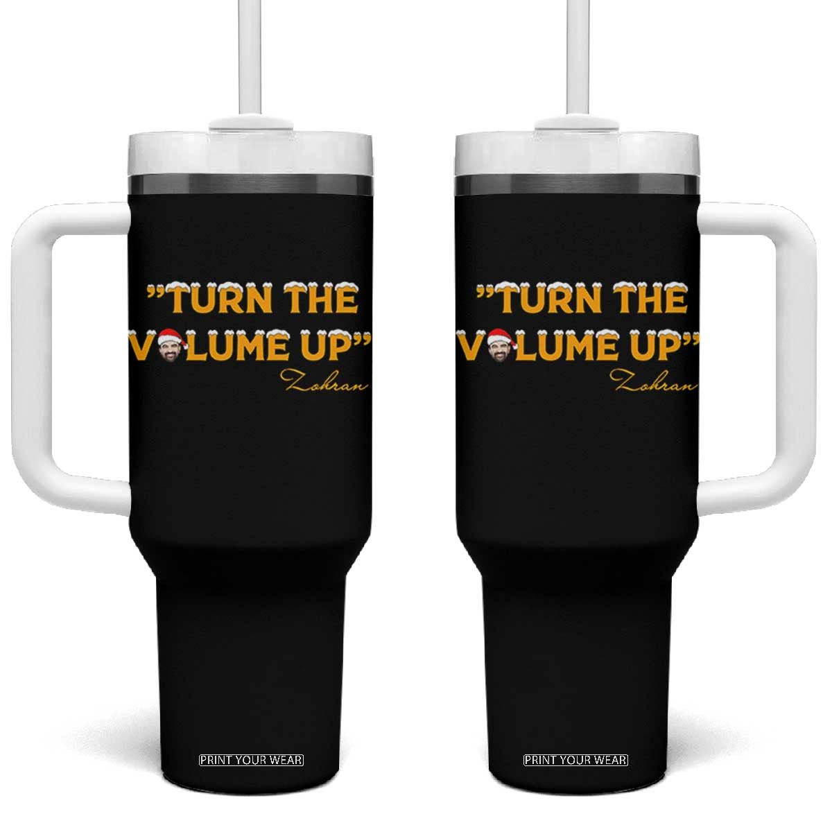 Turn The Volume Up Tumbler With Handle Zohran Mamdani Christmas - Print Your Wear