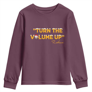 Turn The Volume Up Youth Sweatshirt Zohran Mamdani Christmas TS14 Maroon Print Your Wear