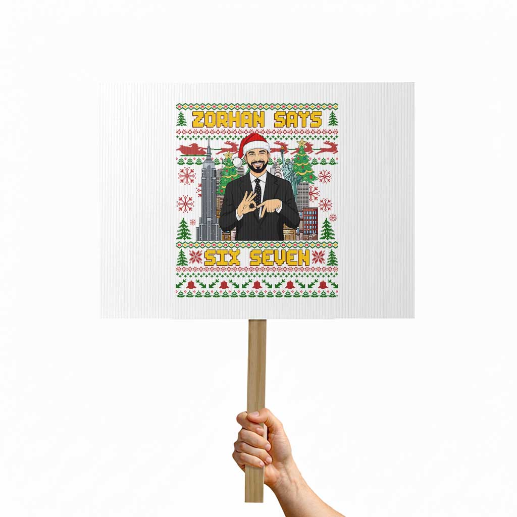 67 Six Seven Zohran Mamdani Christmas Protest Sign Progressive Democrats TS14 Horizontal 18" × 24" White Print Your Wear