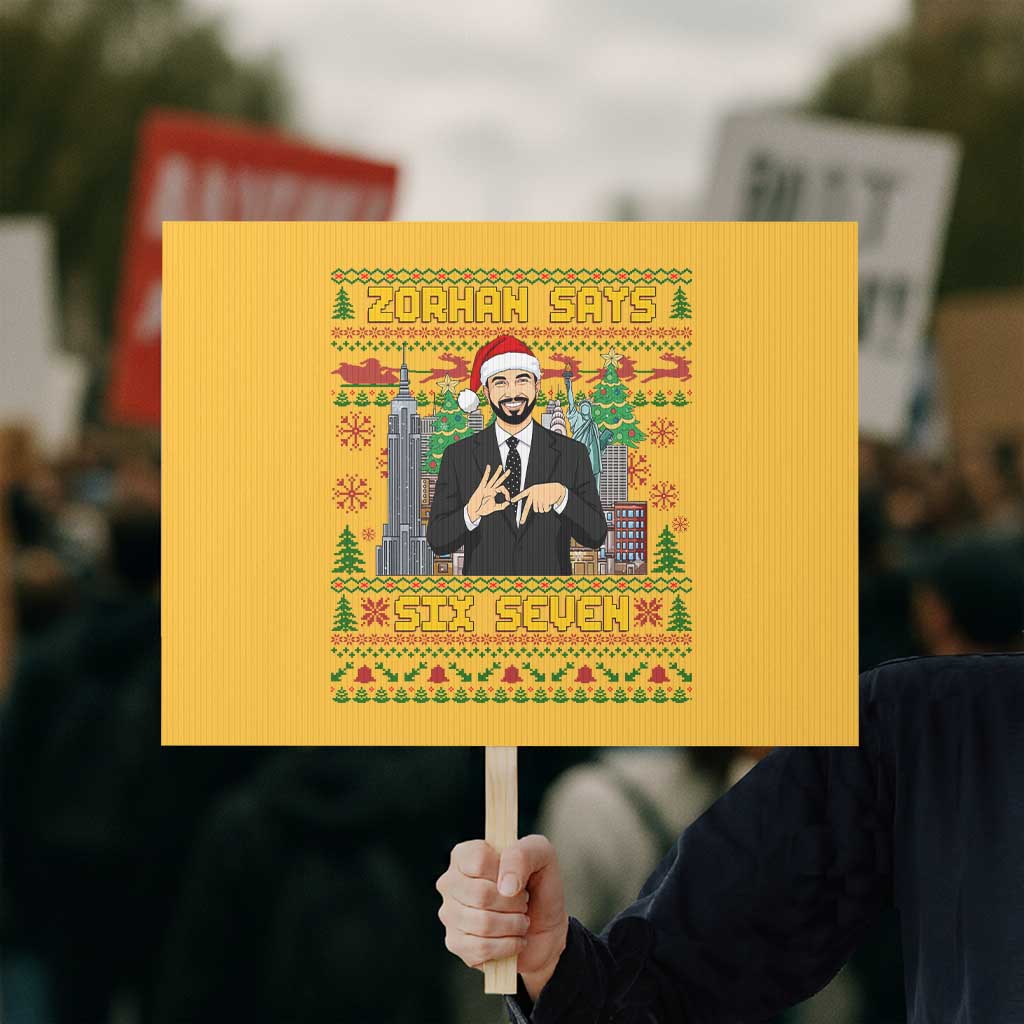 67 Six Seven Zohran Mamdani Christmas Protest Sign Progressive Democrats TS14 Horizontal 18" × 24" Yellow Print Your Wear