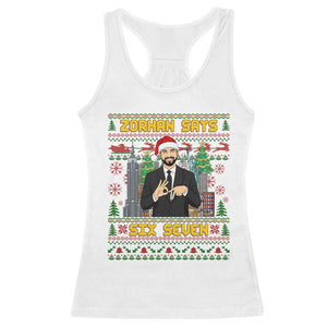 67 Six Seven Zohran Mamdani Christmas Racerback Tank Top Progressive Democrats TS14 White Print Your Wear