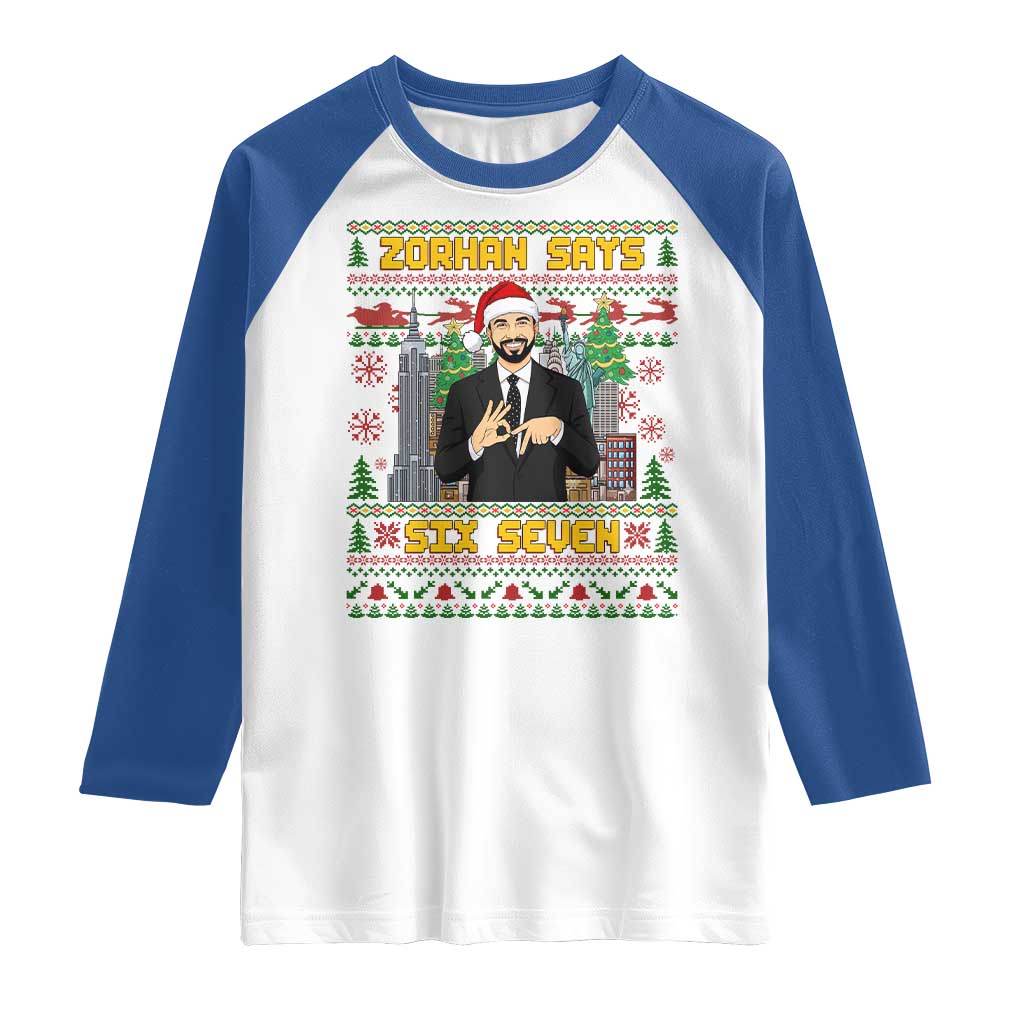 67 Six Seven Zohran Mamdani Christmas Raglan Shirt Progressive Democrats TS14 White Royal Print Your Wear