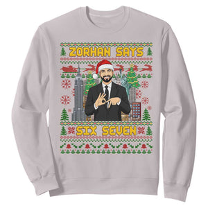 67 Six Seven Zohran Mamdani Christmas Sweatshirt Progressive Democrats TS14 Ice Gray Print Your Wear