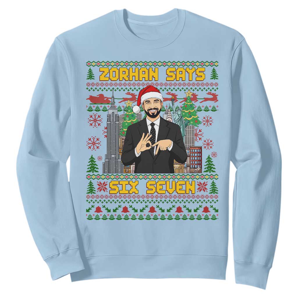 67 Six Seven Zohran Mamdani Christmas Sweatshirt Progressive Democrats TS14 Light Blue Print Your Wear