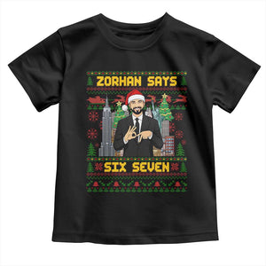 67 Six Seven Zohran Mamdani Christmas Toddler T Shirt Progressive Democrats TS14 Black Print Your Wear