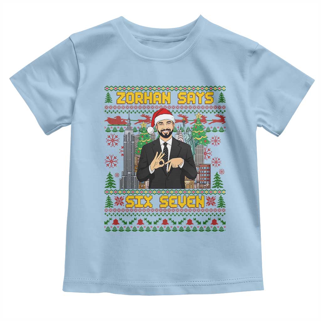 67 Six Seven Zohran Mamdani Christmas Toddler T Shirt Progressive Democrats TS14 Light Blue Print Your Wear