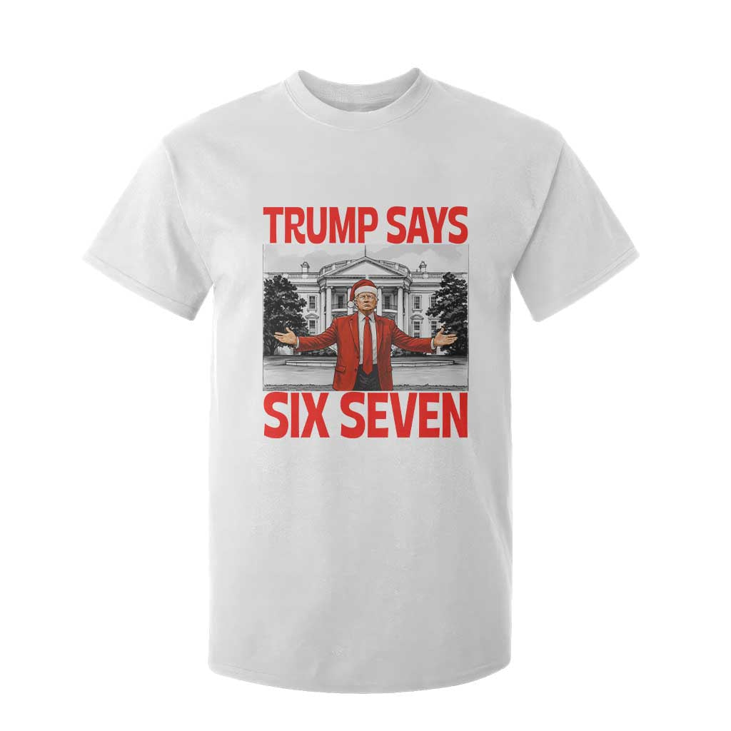 67 Six Seven Trump Christmas T Shirt For Kid TS14 White Print Your Wear