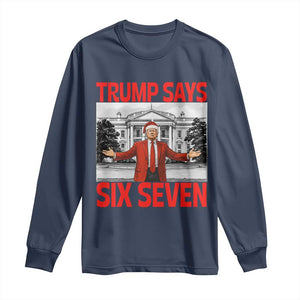 67 Six Seven Trump Christmas Long Sleeve Shirt TS14 Navy Print Your Wear