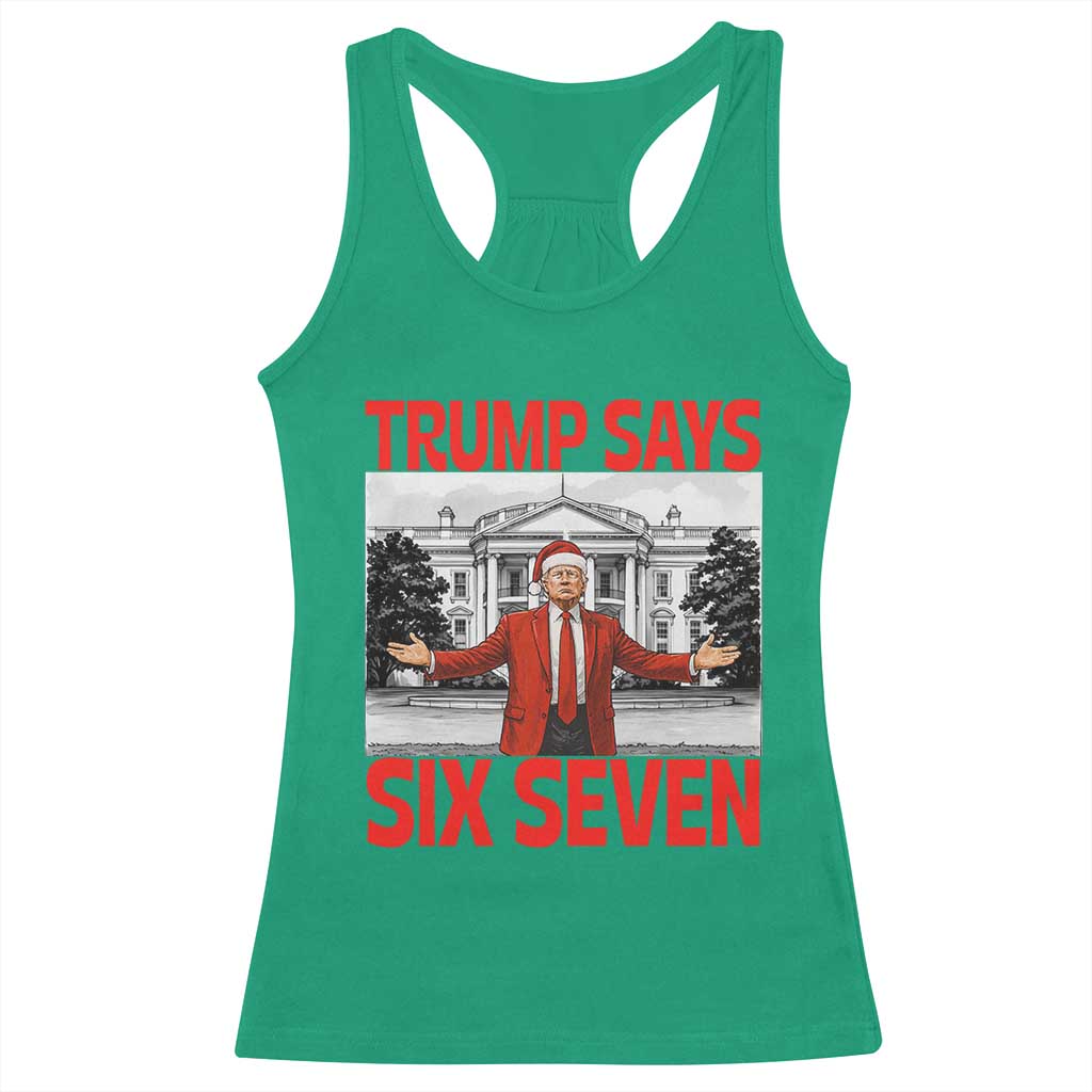 67 Six Seven Trump Christmas Racerback Tank Top TS14 Irish Green Print Your Wear