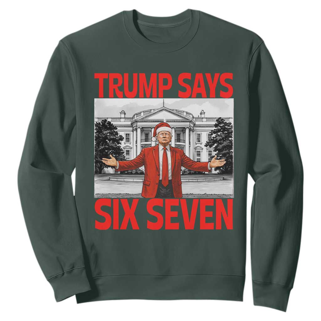 67 Six Seven Trump Christmas Sweatshirt TS14 Dark Forest Green Print Your Wear