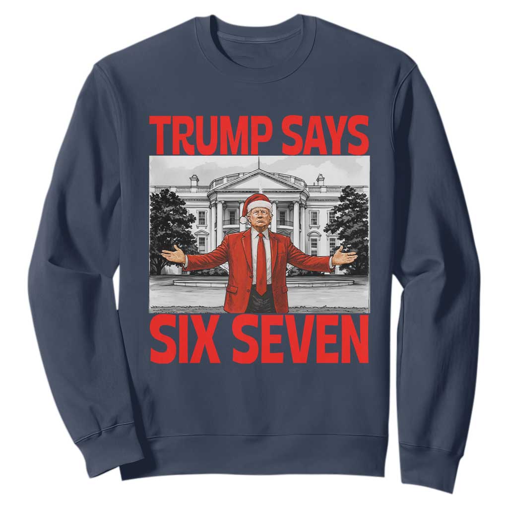 67 Six Seven Trump Christmas Sweatshirt TS14 Navy Print Your Wear