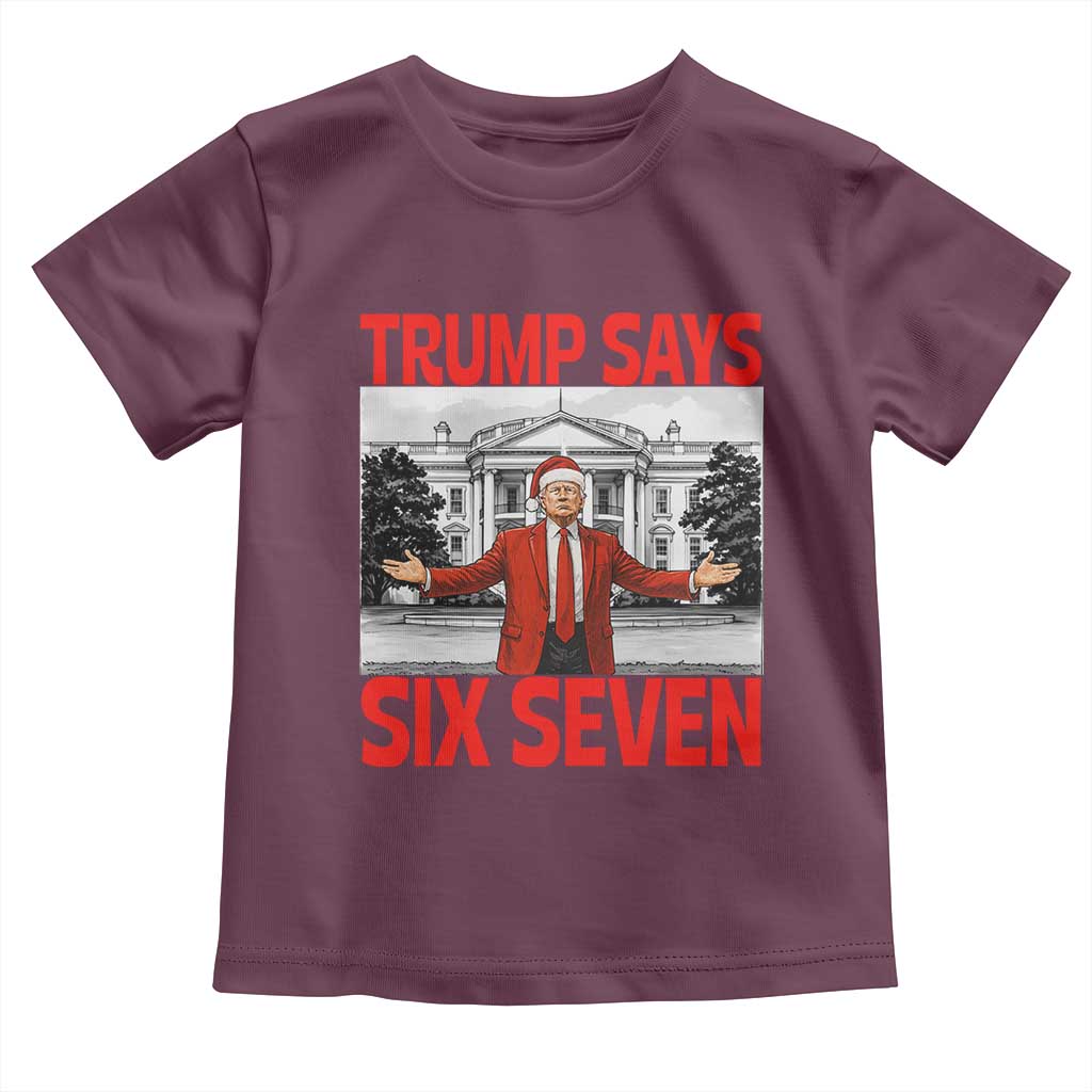 67 Six Seven Trump Christmas Toddler T Shirt TS14 Maroon Print Your Wear
