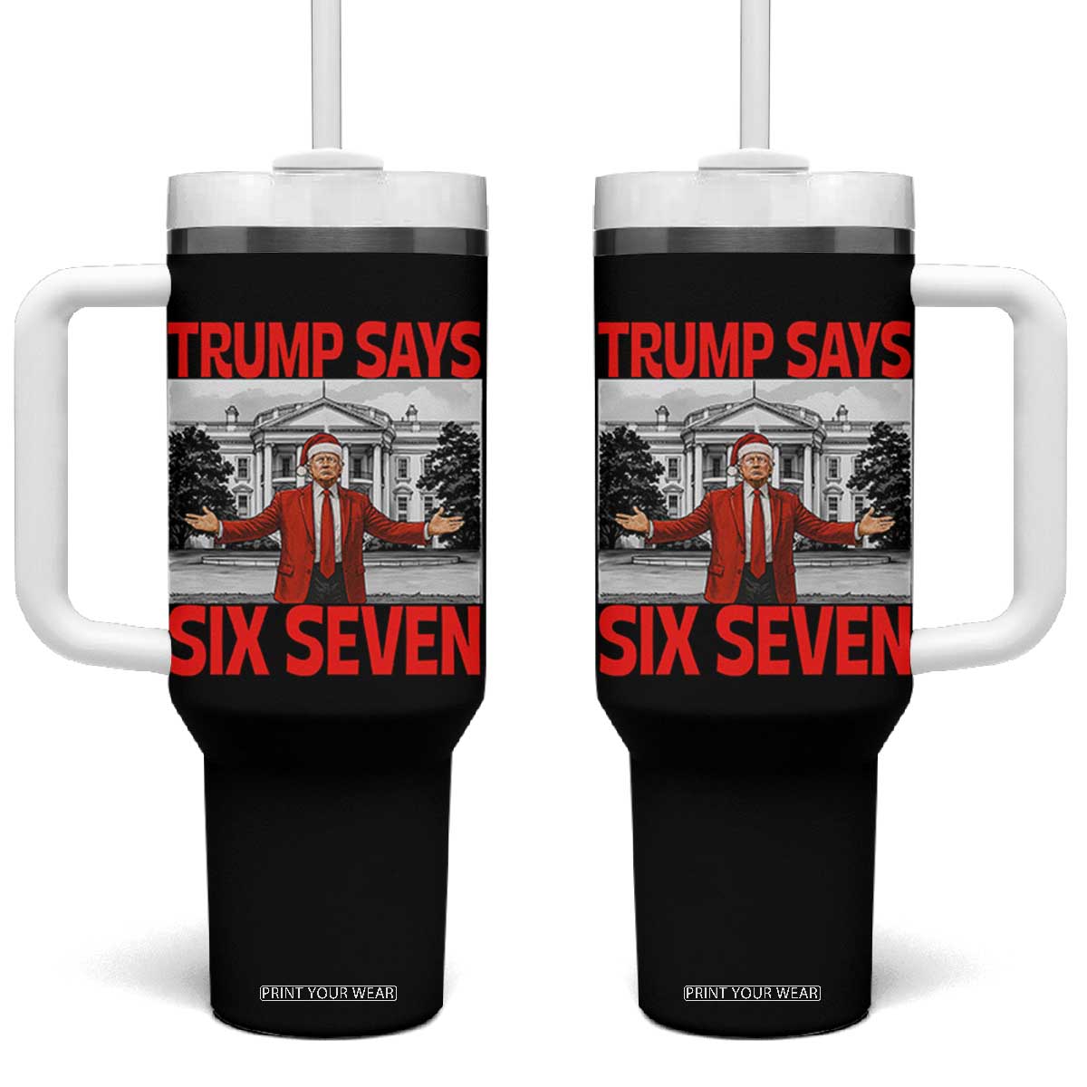 67 Six Seven Trump Christmas Tumbler With Handle - Print Your Wear