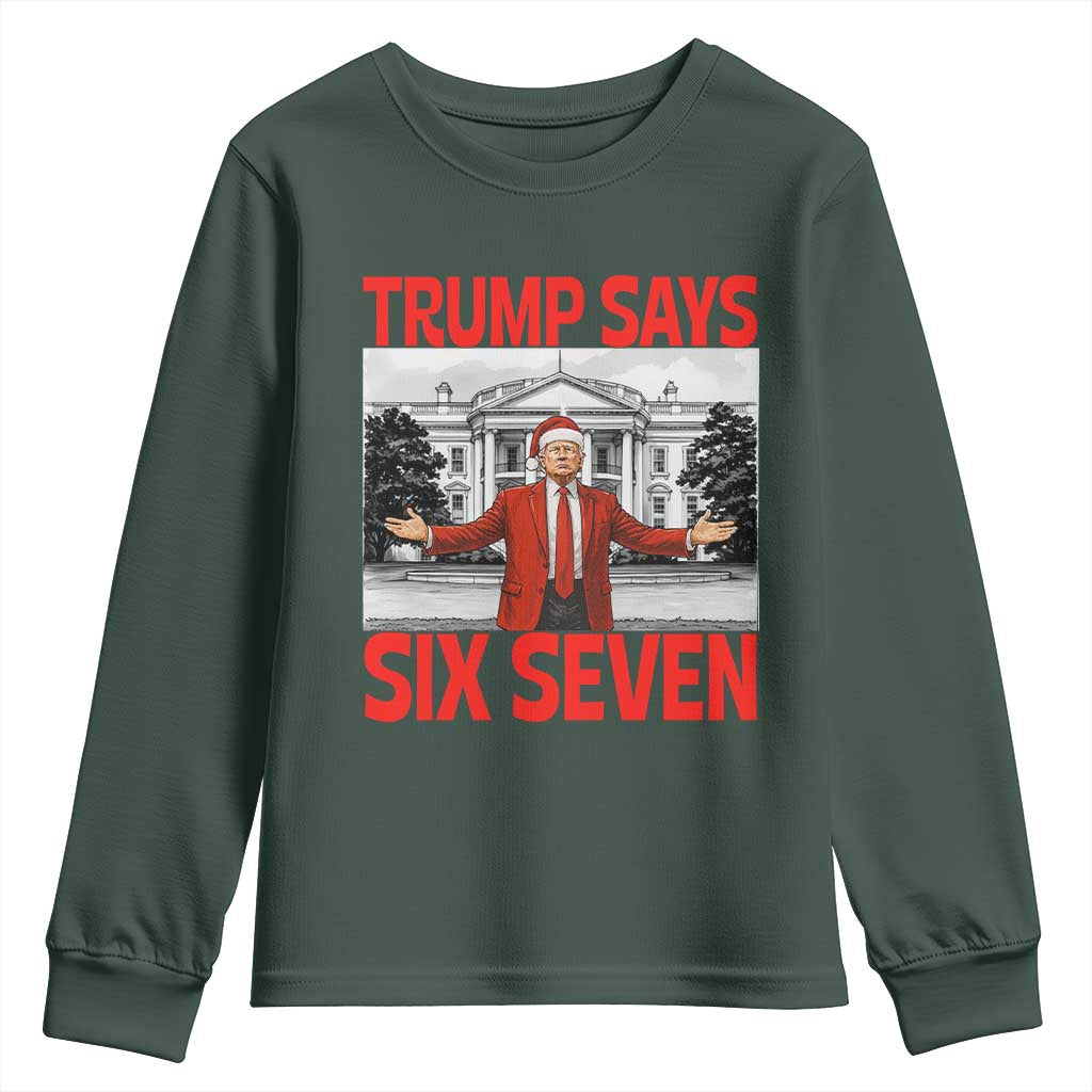 67 Six Seven Trump Christmas Youth Sweatshirt TS14 Dark Forest Green Print Your Wear