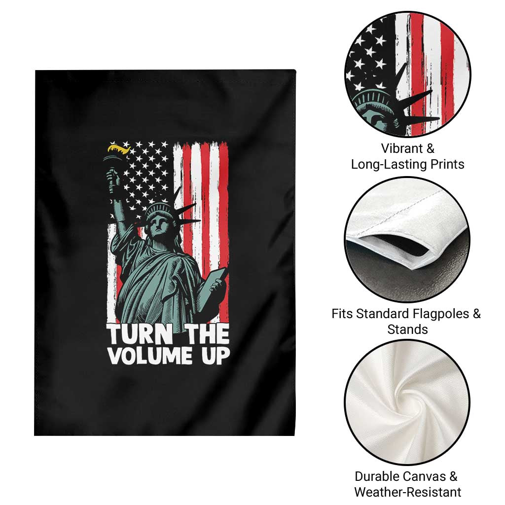 Turn The Volume Up Garden Flag Statue of Liberty Patriotic American Flag TS14 Print Your Wear